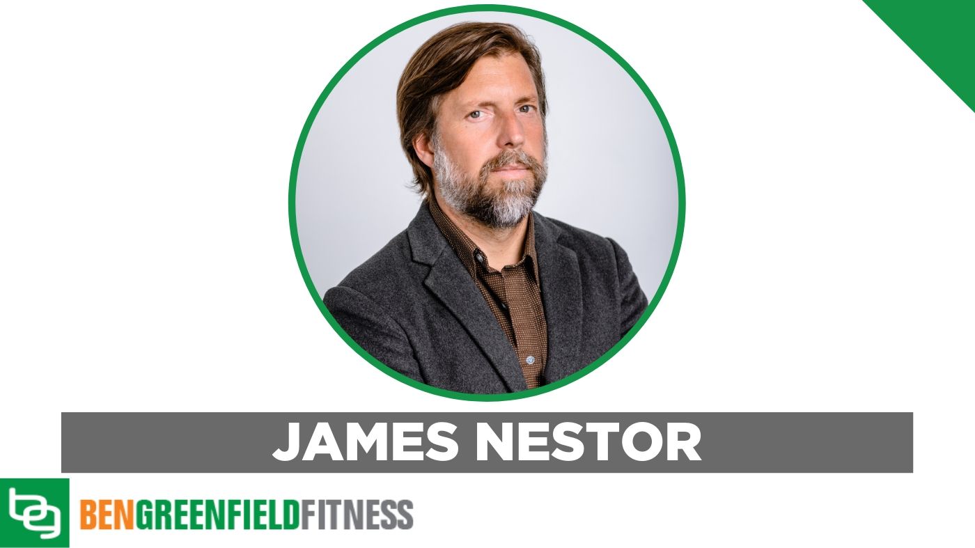 How we breathe has major impacts on our body — James Nestor has