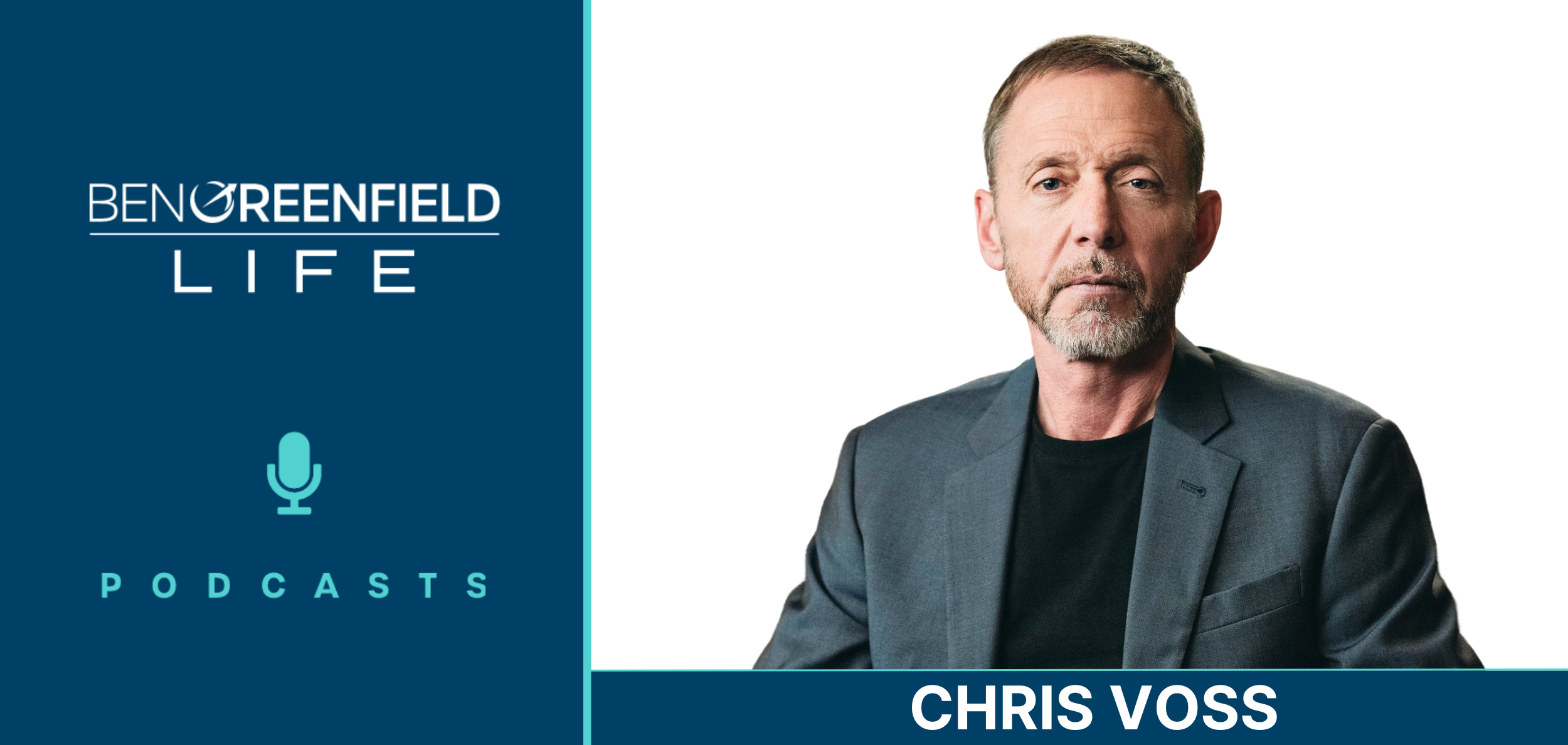 Chris Voss Podcast: Negotiation in Business and Life