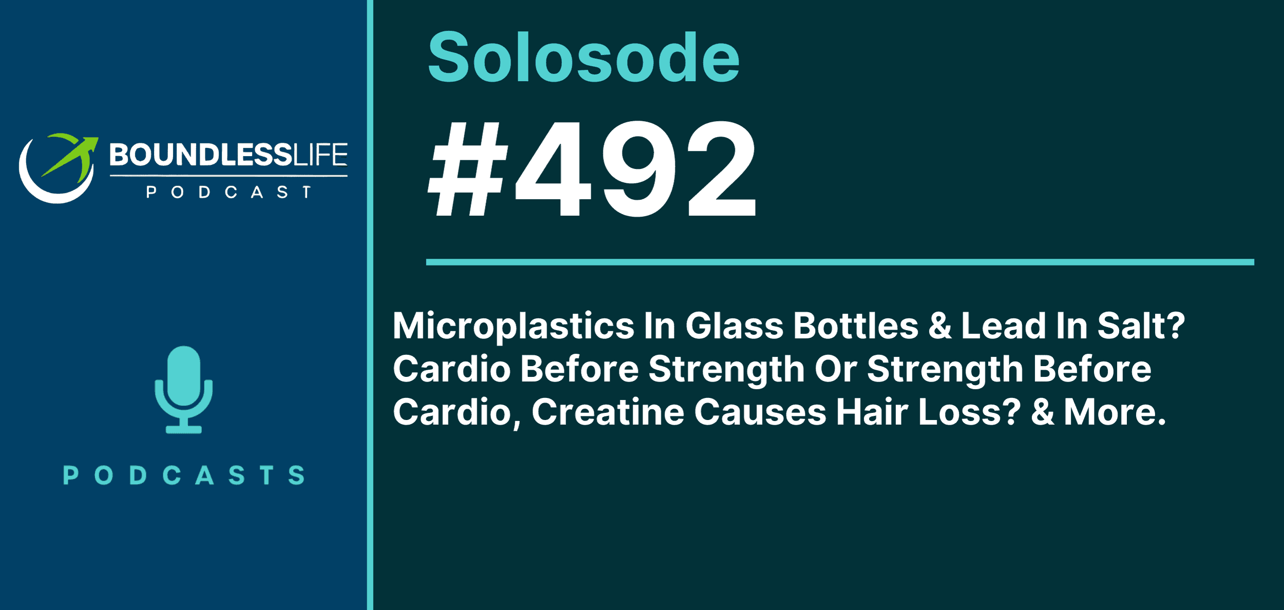 Microplastics in Glass, Lead in Salt & Creatine Myths #492
