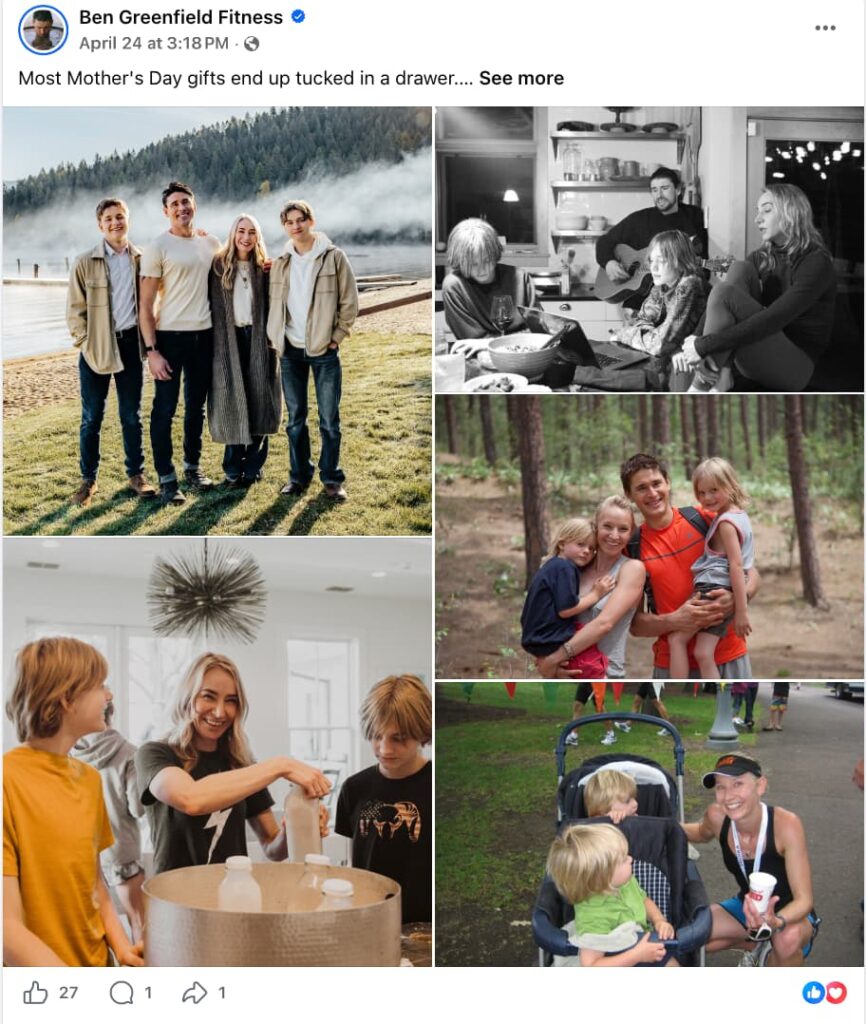 Screenshot of a Ben Greenfield Fitness Facebook post featuring a collage of five family photos: the Greenfield family posing by a lake, a black-and-white kitchen scene with Ben playing guitar, an outdoor family hug in the woods, a mom and two sons cooking together indoors, and a woman crouching beside a stroller at what appears to be a race. Caption begins: 'Most Mother's Day gifts end up tucked in a drawer.