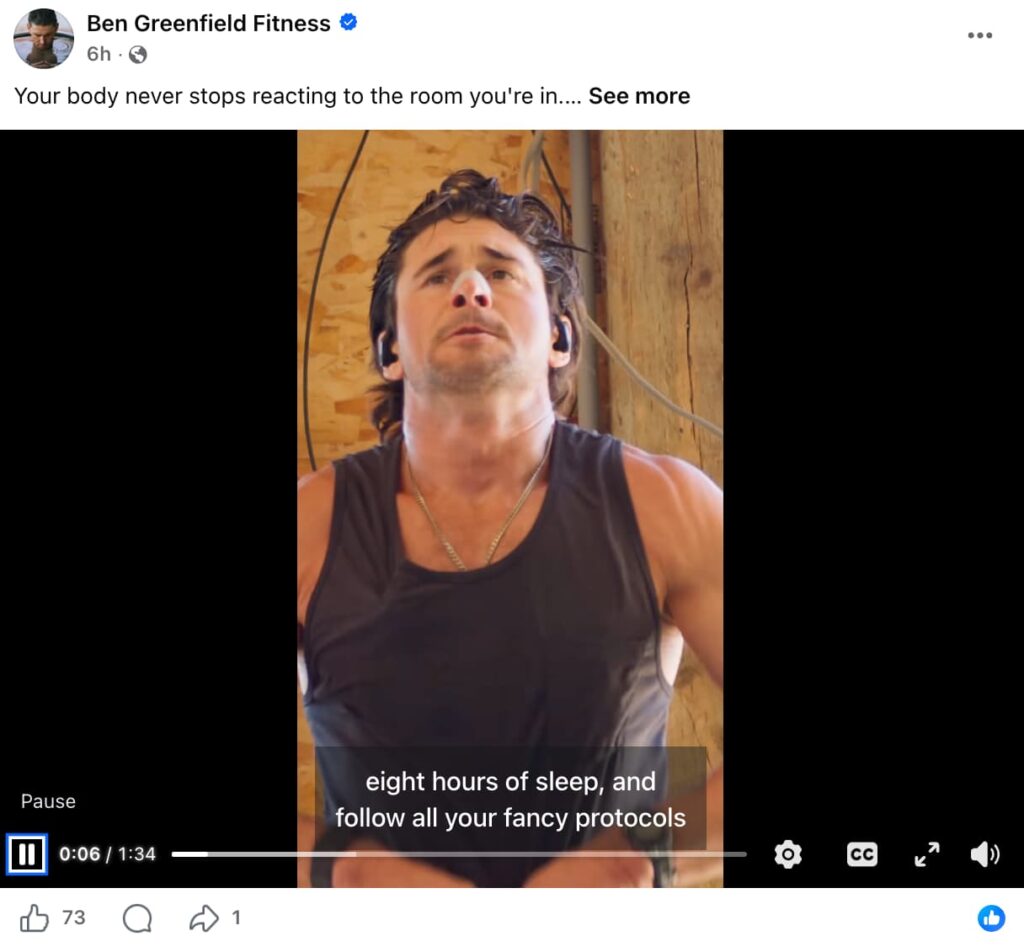 Facebook video post from Ben Greenfield Fitness captioned ‘Your body never stops reacting to the room you’re in...’ The video shows Ben Greenfield, a man with wavy dark hair and a goatee, wearing a black tank top and a chain necklace, appearing to have electrode wires attached to his head and shoulders in a wood-paneled room. Captions on the video read ‘eight hours of sleep, and follow all your fancy protocols.’