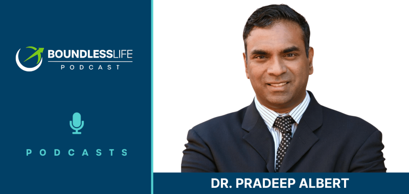 Boundless Life Podcast promotional graphic featuring a headshot of Dr. Pradeep Alberti, a smiling man in a dark suit, against a light background with the podcast logo and microphone icon.