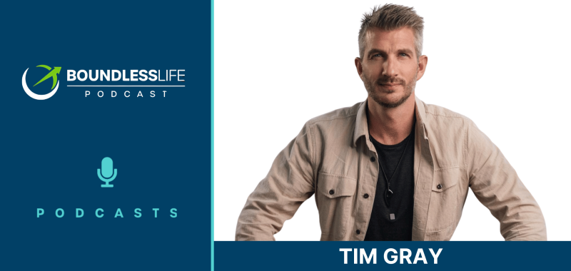 Boundless Life Podcast promotional graphic featuring a headshot of Tim Gray, a smiling man with short hair wearing a tan jacket over a dark shirt, against a light background with the podcast logo and microphone icon.